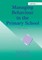 Managing Behaviour in the Primary School