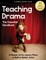 Teaching Drama
