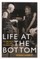 Life at the Bottom