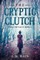 The Cryptic Clutch
