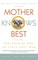 Mother Knows Best