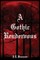 A Gothic Rendezvous