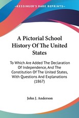 A Pictorial School History Of The United States