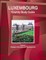 Luxembourg Country Study Guide Volume 1 Strategic Information and Developments