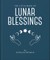 The Little Book of Lunar Blessings