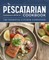 The Pescatarian Cookbook