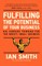 Fulfilling the Potential of Your Business