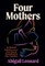 Four Mothers