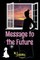 Message to the Future