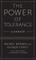 The Power of Tolerance