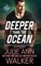 Deeper Than The Ocean