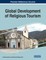 Global Development of Religious Tourism, 1 volume