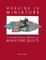 Working in Miniature - Print on Demand Edition