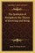 The Institutes of Metaphysic the Theory of Knowing and Being