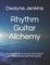 Rhythm Guitar Alchemy