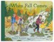 When Fall Comes