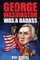 George Washington Was A Badass