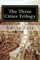 The Three Cities Trilogy