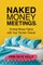 Naked Money Meetings