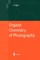 Organic Chemistry of Photography