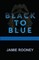 Black to Blue