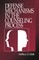 Defense Mechanisms in the Counseling Process