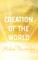 Creation of the World