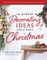 10-Minute Decorating Ideas for a Cozy Christmas