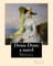 Denis Dent; a novel By