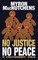 No Justice, No Peace