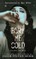 Bury Me Cold & More Last Words