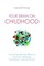 Your Brain on Childhood