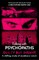 Talking with Psychopaths and Savages: Guilty but Insane