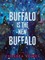 Buffalo Is the New Buffalo