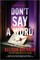 Don't Say a Word