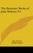 The Dramatic Works of John Webster V3