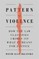 A Pattern of Violence