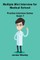 Multiple Mini Interview for Medical School