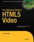 The Definitive Guide to HTML5 Video