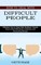 How to Deal With Difficult People