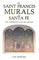 The Saint Francis Murals of Santa Fe