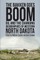 The Bakken Goes Boom