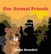 Our Animal Friends