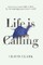 Life Is Calling