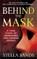 Behind the Mask
