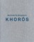 Berlinde de Bruyckere. Khoros