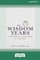 The Wisdom Years