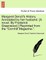Margaret Denzil's History. Annotated by Her Husband. [A Novel. by Frederick Greenwood.] Reprinted from the "Cornhill Magazine.."