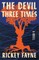 The Devil Three Times