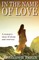 In the Name of Love